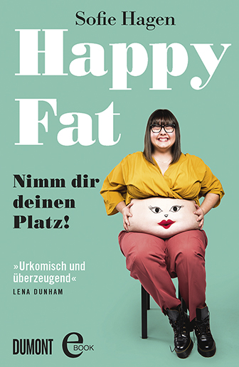 Cover von Sofie Hagens Buch "Happy Fat"